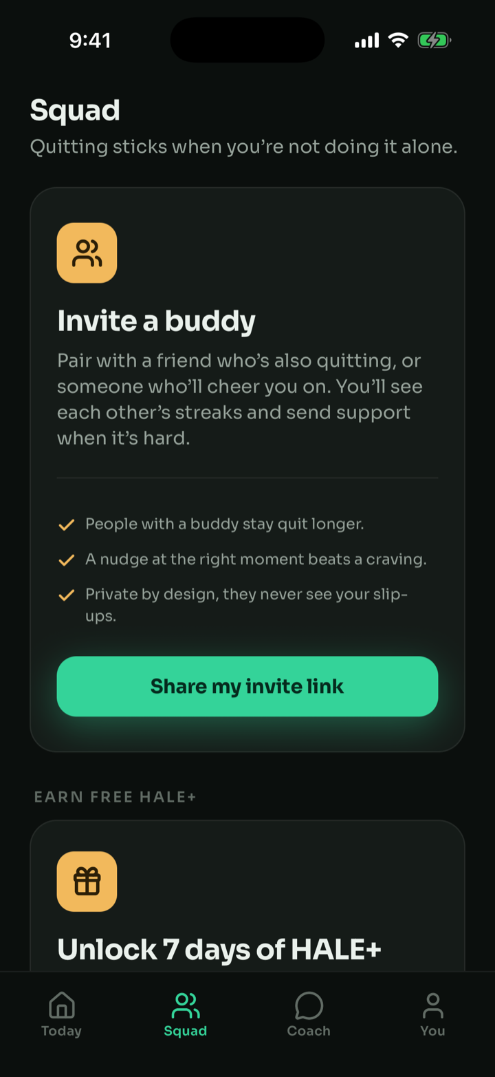 HALE Squad screen: invite a buddy, see each other's streaks, and send support when it's hard